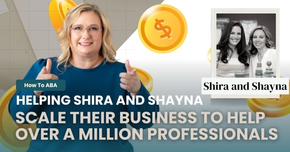 Helping Shira and Shayna Scale Their Business to Help Over a Million Professionals